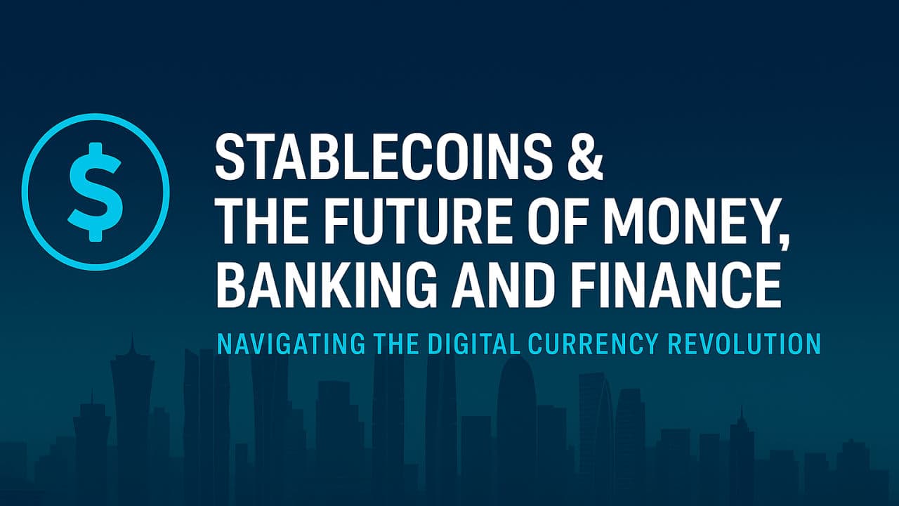 The Stablecoin Posture for Banks: Future of Digital Finance