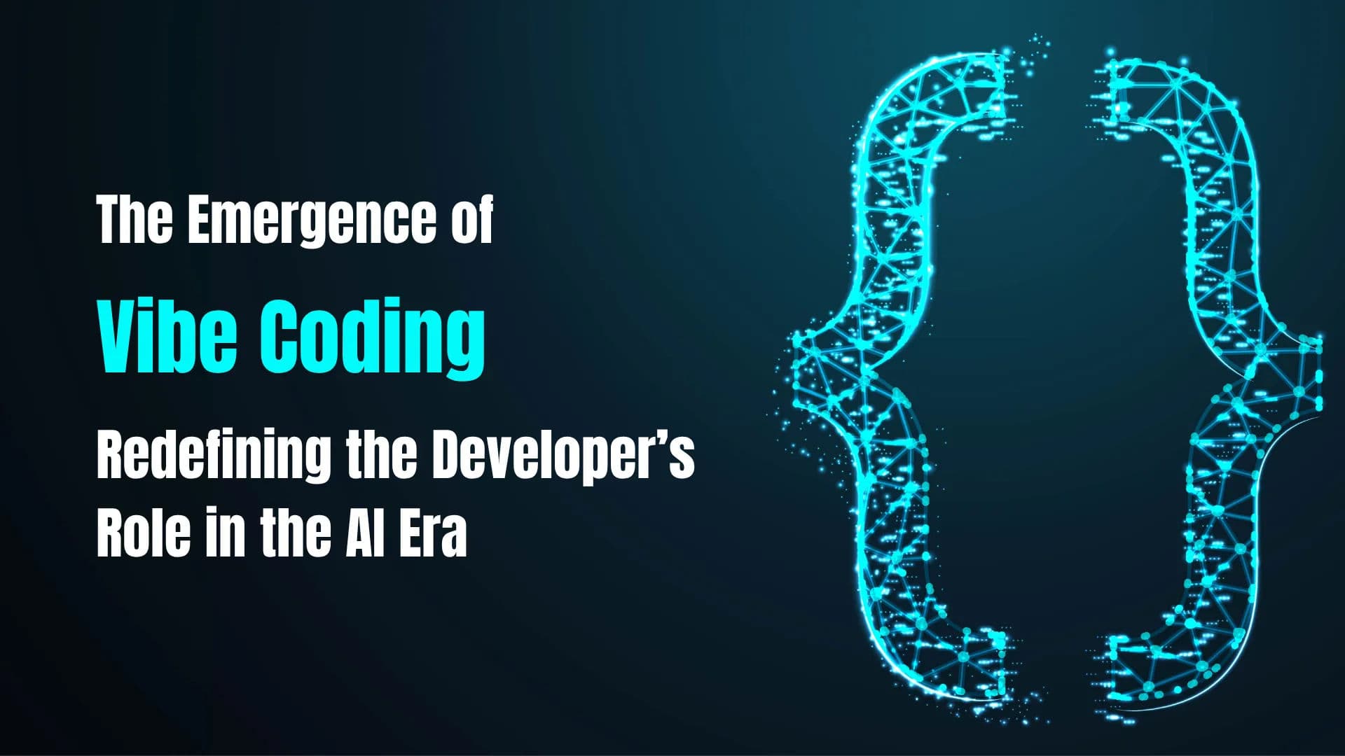 Vibe Coding: The Shift to Intent-Driven Creation