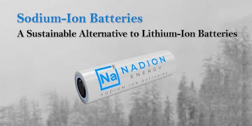 Sodium-Ion Batteries: The Promising Alternative to Lithium